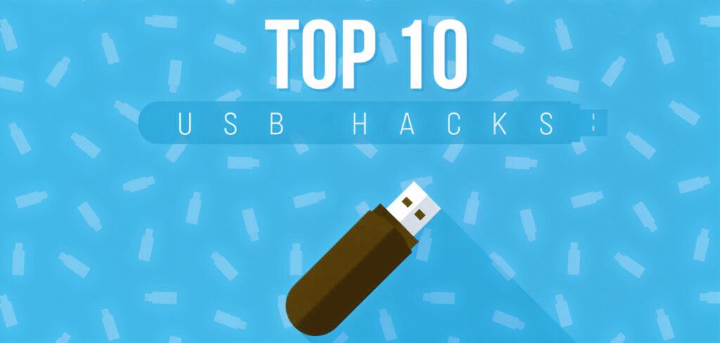 Top 10 USB Hacks
